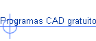 Programas CAD gratuitos
