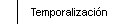 Temporalizacin